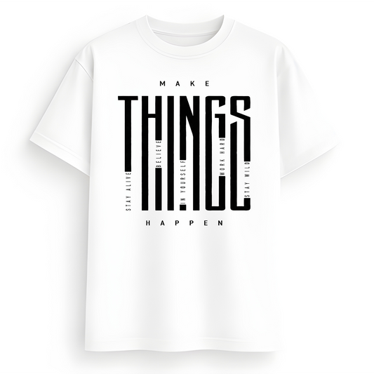 “Make Things Happen” Oversized T-Shirt | Motivational Streetwear Tee