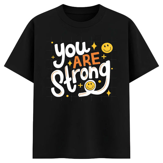 Women Black Oversized Graphic T-Shirt – “You Are Strong” Motivational Typography Print | Premium Cotton Tee